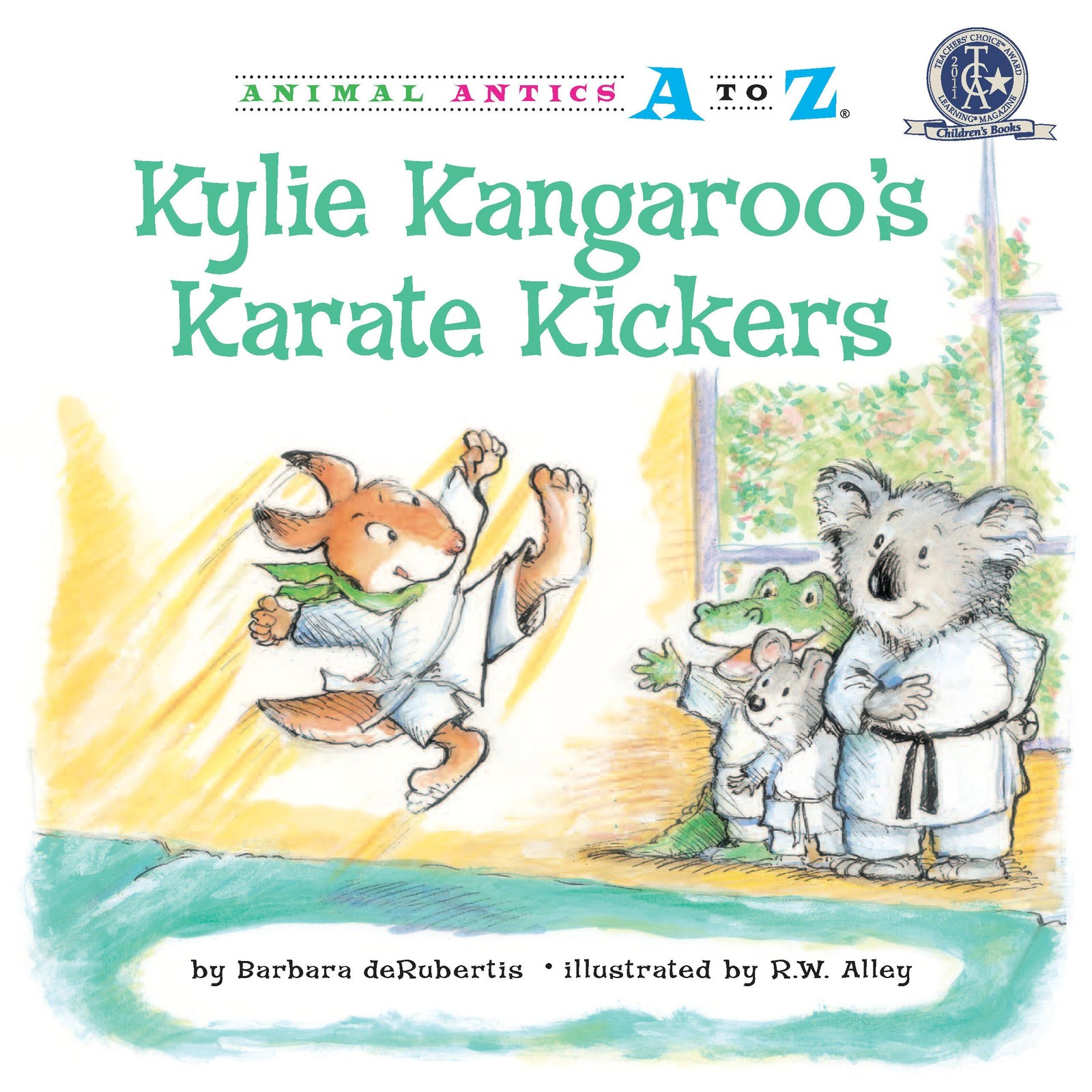 Kylie Kangaroo&rsquo;s Karate Kickers (Animal Antics A to Z)