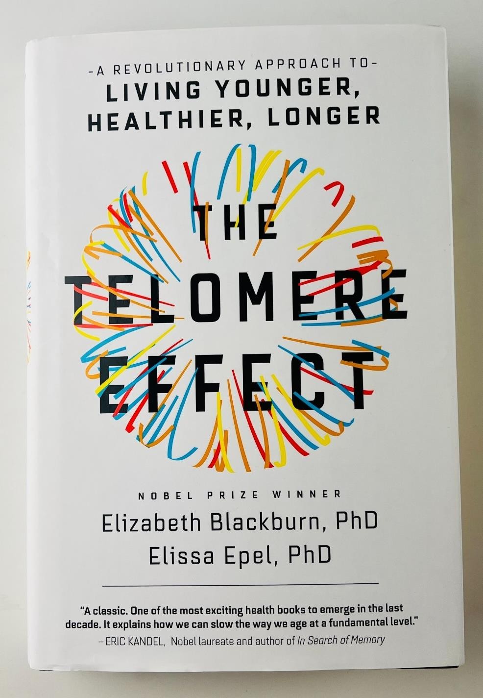 The Telomere Effect Elizabeth Blackburn Nobel Prize Aging Genetics 1st Ed HC