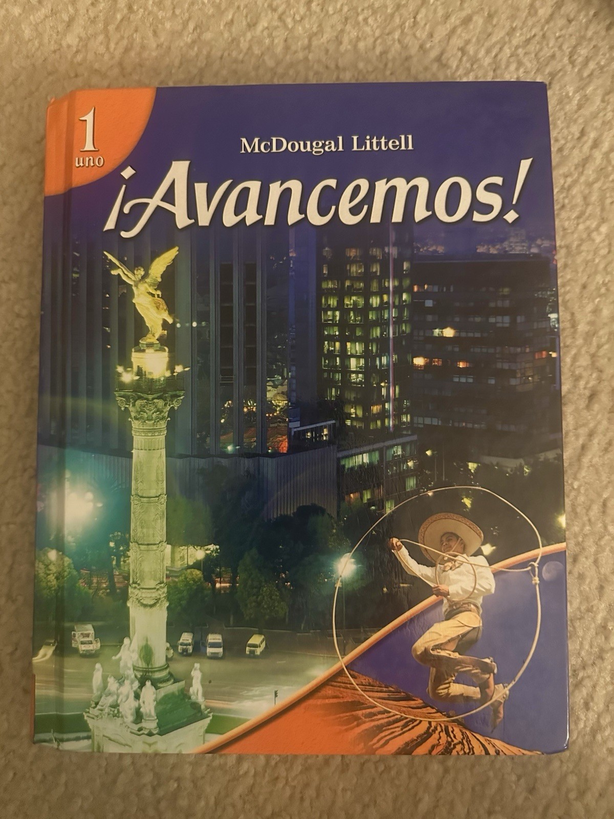 Advancemos Spanish 1 Hardcover 2007
