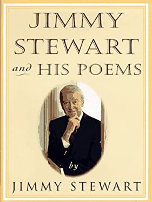 Jimmy Stewart and His Poems Hardcover Jimmy Stewart