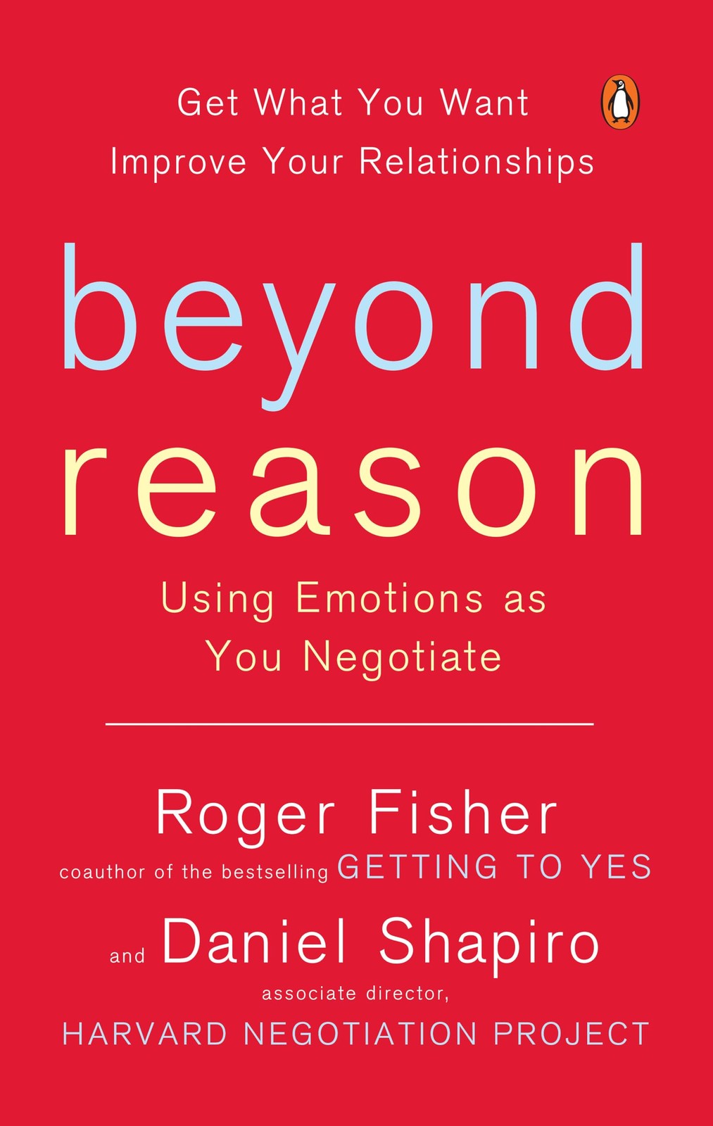 Beyond Reason: Using Emotions as You Negotiate – paperback Fisher, Roger|Sha…