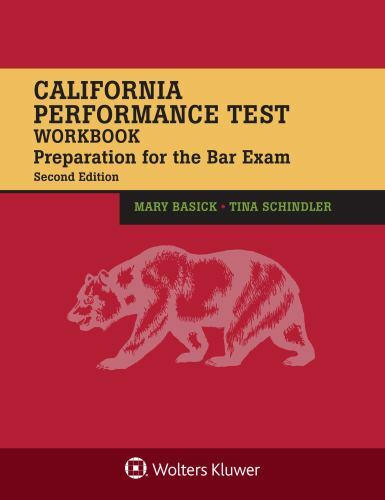 Bar Review Ser.: California Performance Test Workbook : Preparation for the Bar