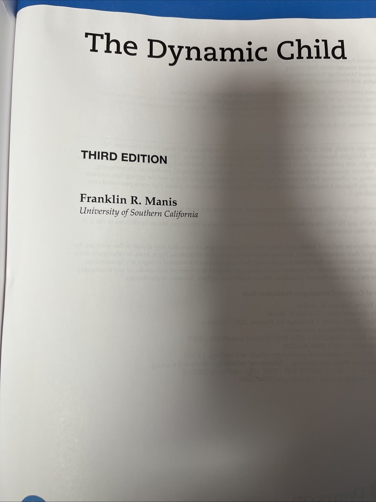 The Dynamic Child Third Edition by Franklin R. Manis Paper book