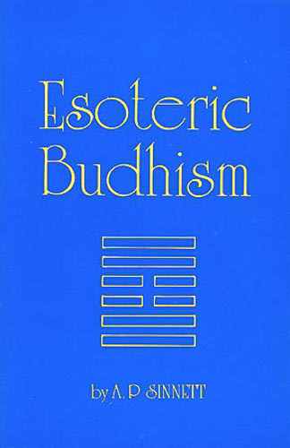 ESOTERIC BUDDHISM, SINNETT Important late 1800&rsquo;s Occult Classic, Brand New Copy