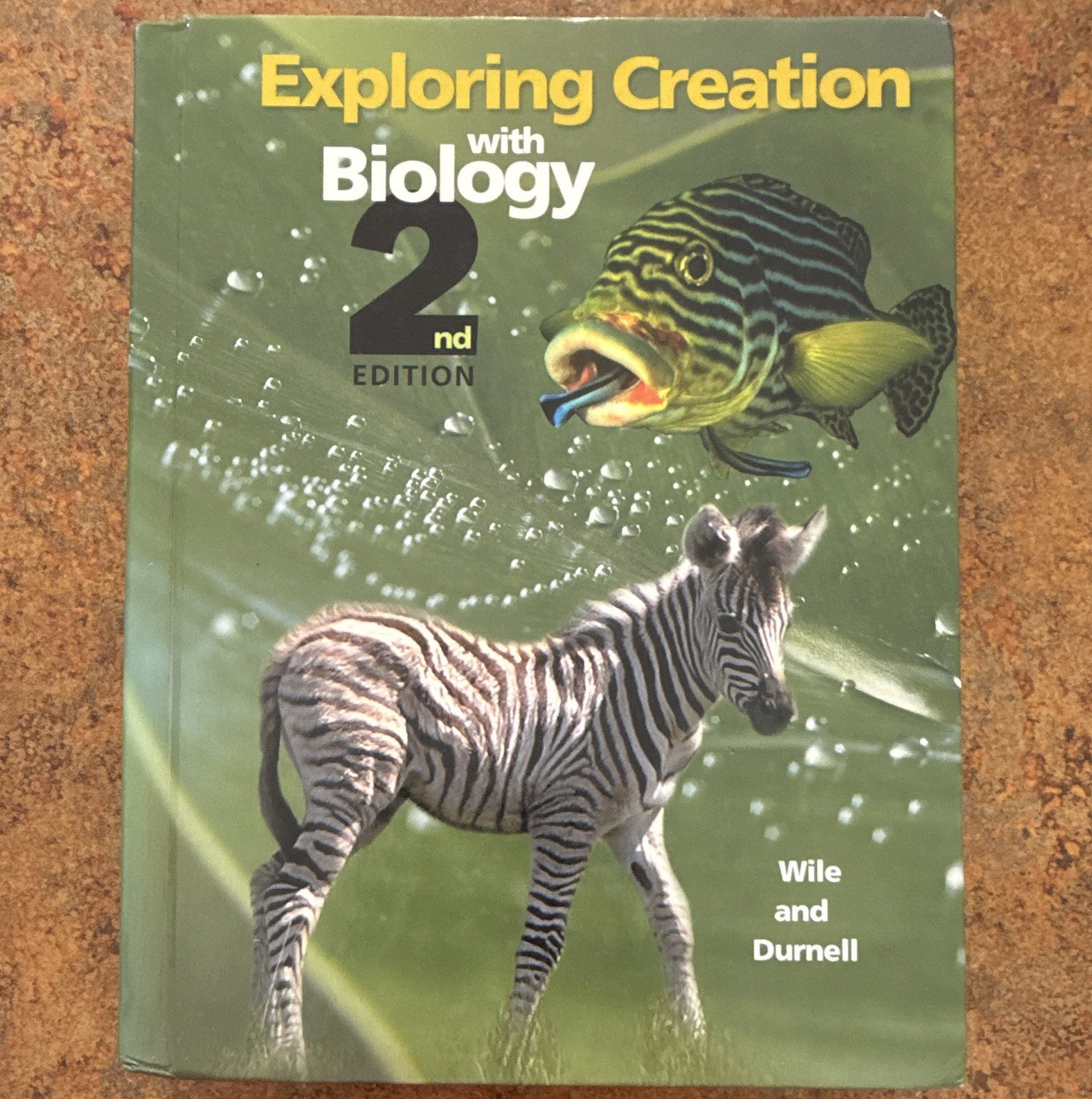 Exploring Creation with Biology 2nd Ed Textbook Wile & Durnell 2014 HS