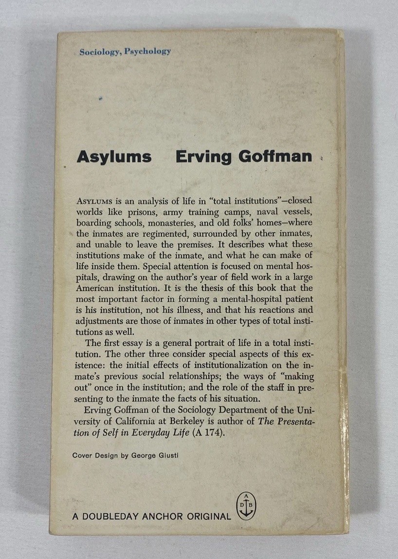 Asylums – Erving Goffman – Doubleday Anchor Books PB 1961
