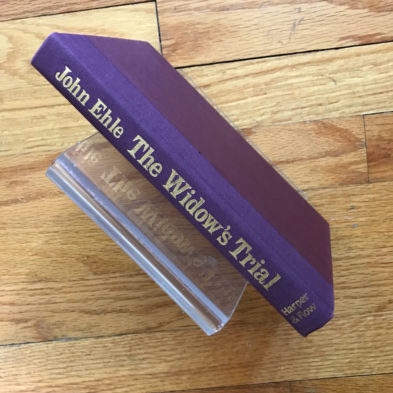 NC Gem—JOHN EHLE—Widow&rsquo;s Trial—HC—“Our foremost historical novelist »—HARPER LEE