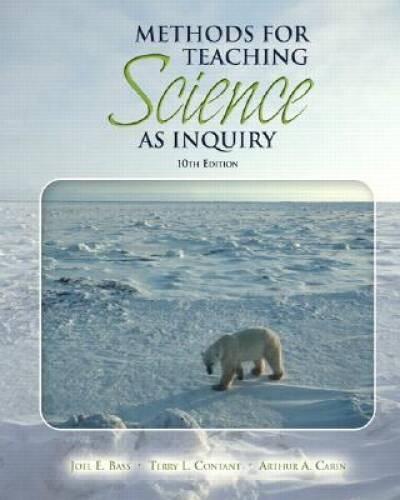 Methods for Teaching Science as Inquiry (with MyEducationLab) (10th E – GOOD