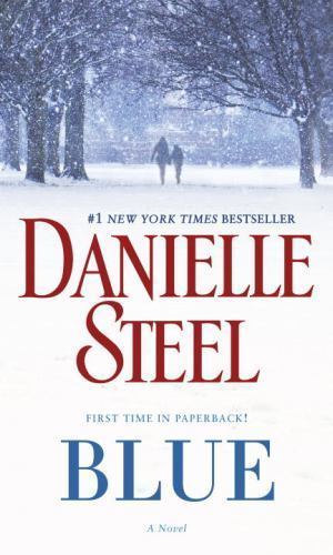 Blue: A Novel – paperback, 9780425285404, Danielle Steel