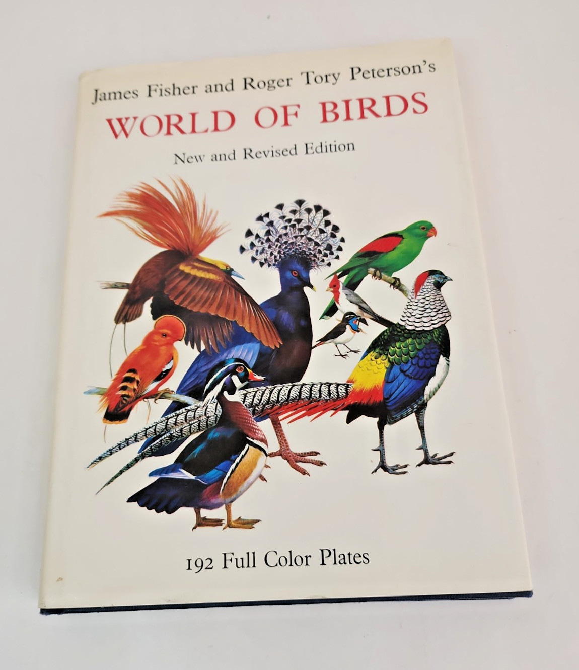 James Fisher and Roger Tory Peterson&rsquo;s World of Birds New & Revised Edition