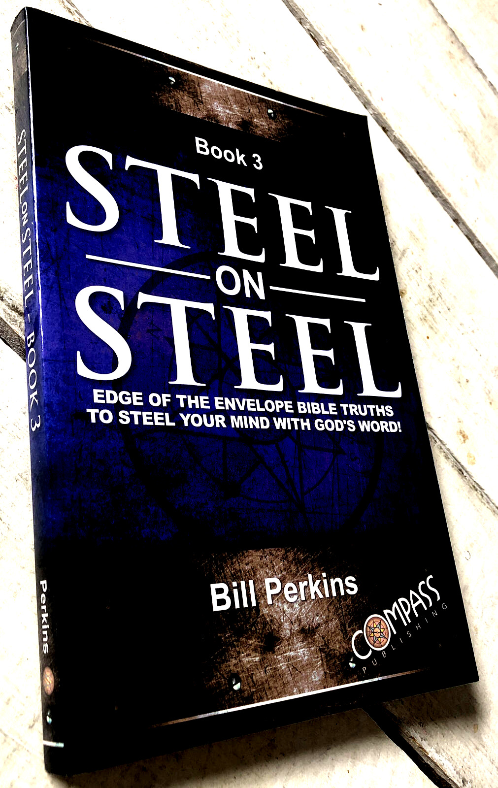 Steel on Steel Book 3 – Perfect Paperback By Bill Perkins