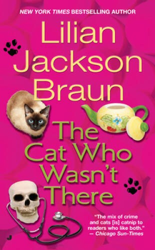 The Cat Who Wasn&rsquo;t There – Mass Market Paperback By Braun, Lilian Jackson – GOOD
