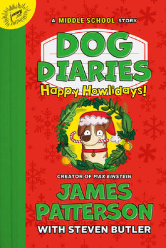 Dog Diaries: Happy Howlidays: A Middle School Story – Hardcover – VERY GOOD