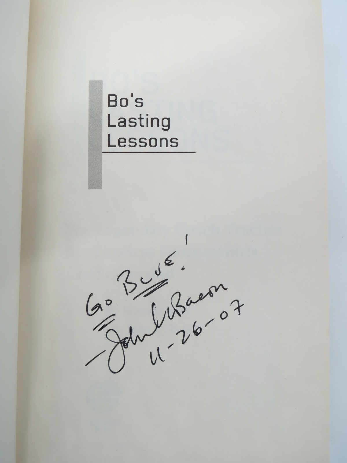 BO&rsquo;S LASTING LESSONS Bo Schembechler, John U Bacon SIGNED 2007 First Edition
