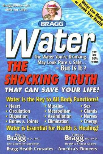 Water: The Shocking Truth That can Save Your Life – Paperback – VERY GOOD