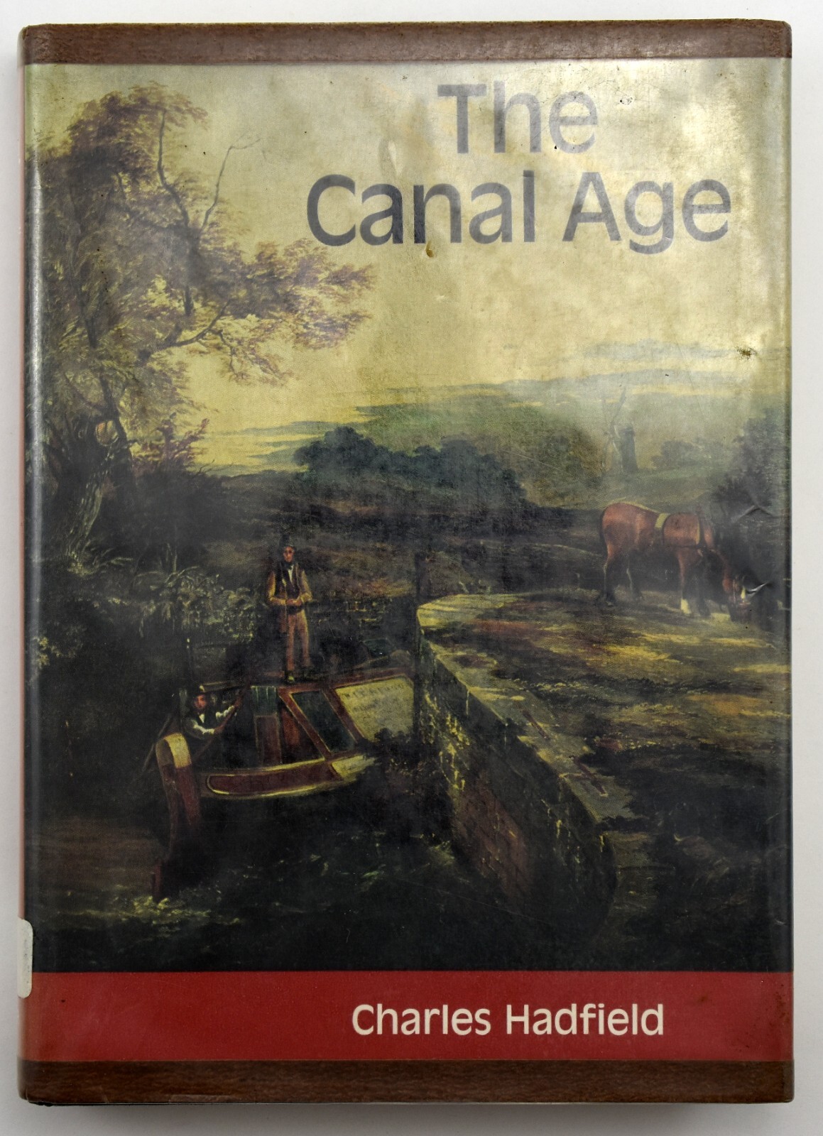 The Canal Age by Charles Hadfield – HC/DJ 1969 Ex-Library Hepburn Library