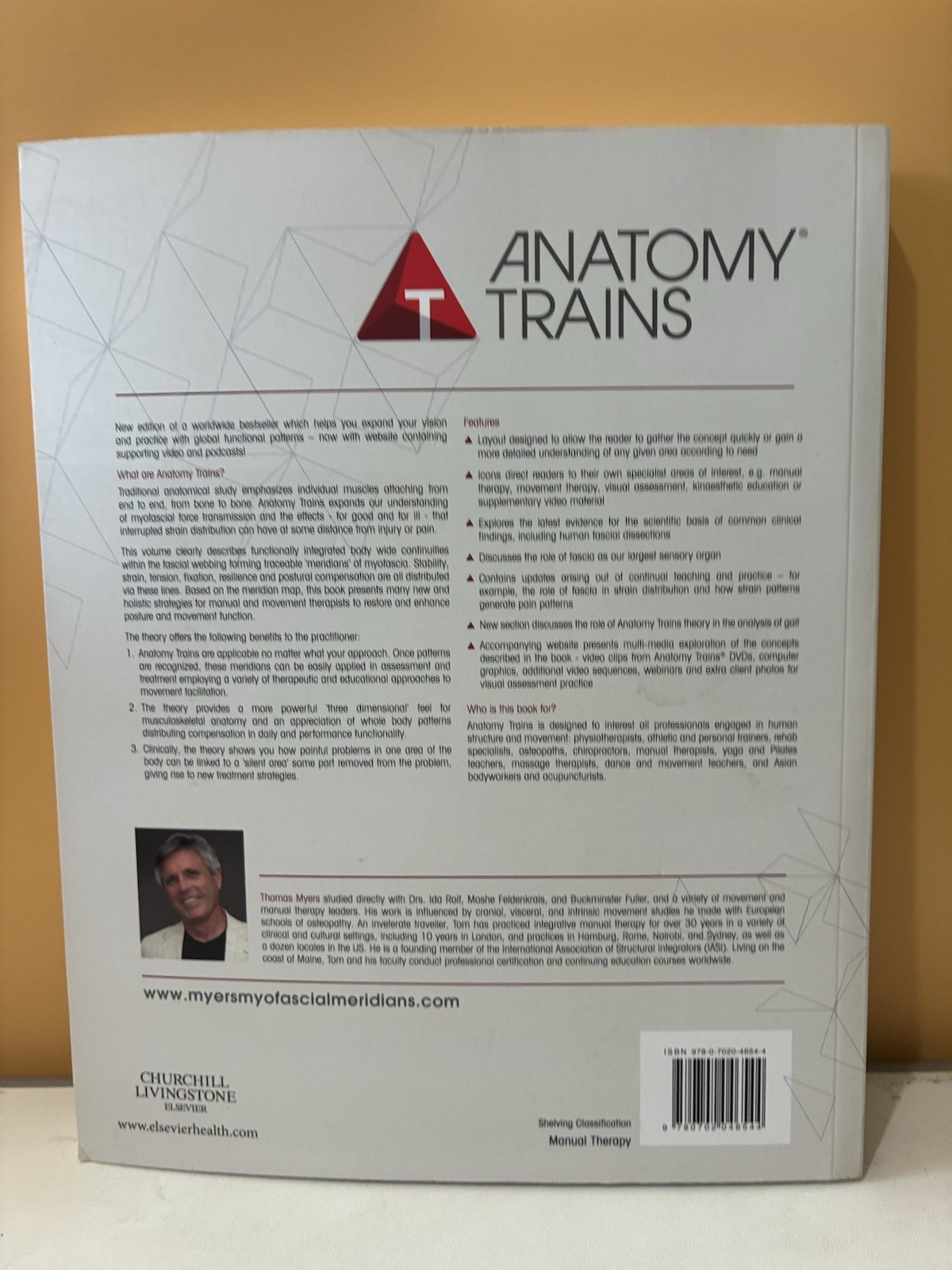 Anatomy Trains: Myofascial Meridians for Manual and Movement Therapists by Myers