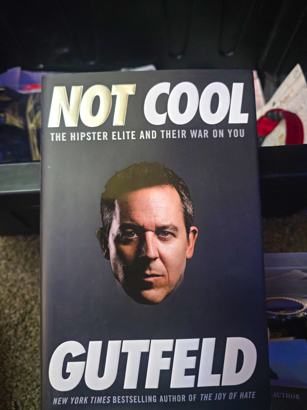 Greg Gutfeld Not Cool The Hipster Elite and Their War on You Signed Hardcover