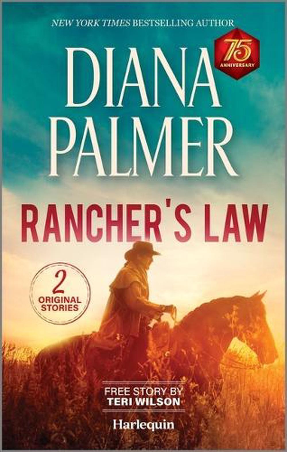 Rancher&rsquo;s Law: Heartfelt Cowboy Romance by Diana Palmer Paperback Book