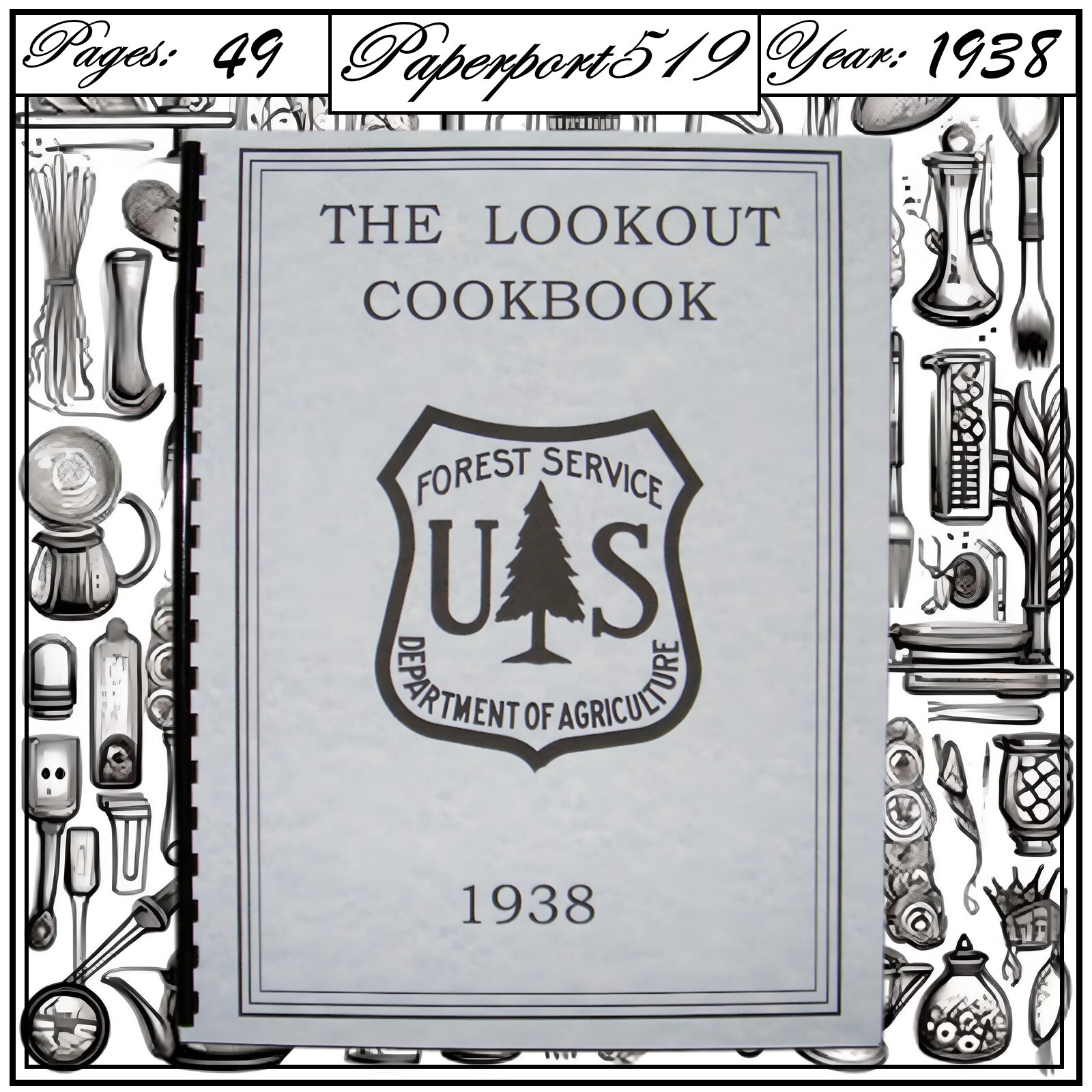 1938 Lookout Cookbook U.S Forest Service 49 Pages