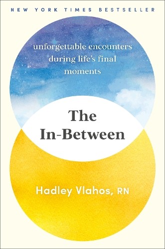 Hadley Vlahos, R.N. The In-Between (Hardback)