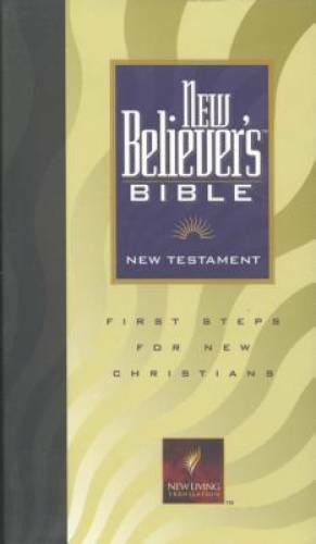 New Believer&rsquo;s Bible New Testament: NLT1: First Steps for New Chris – ACCEPTABLE