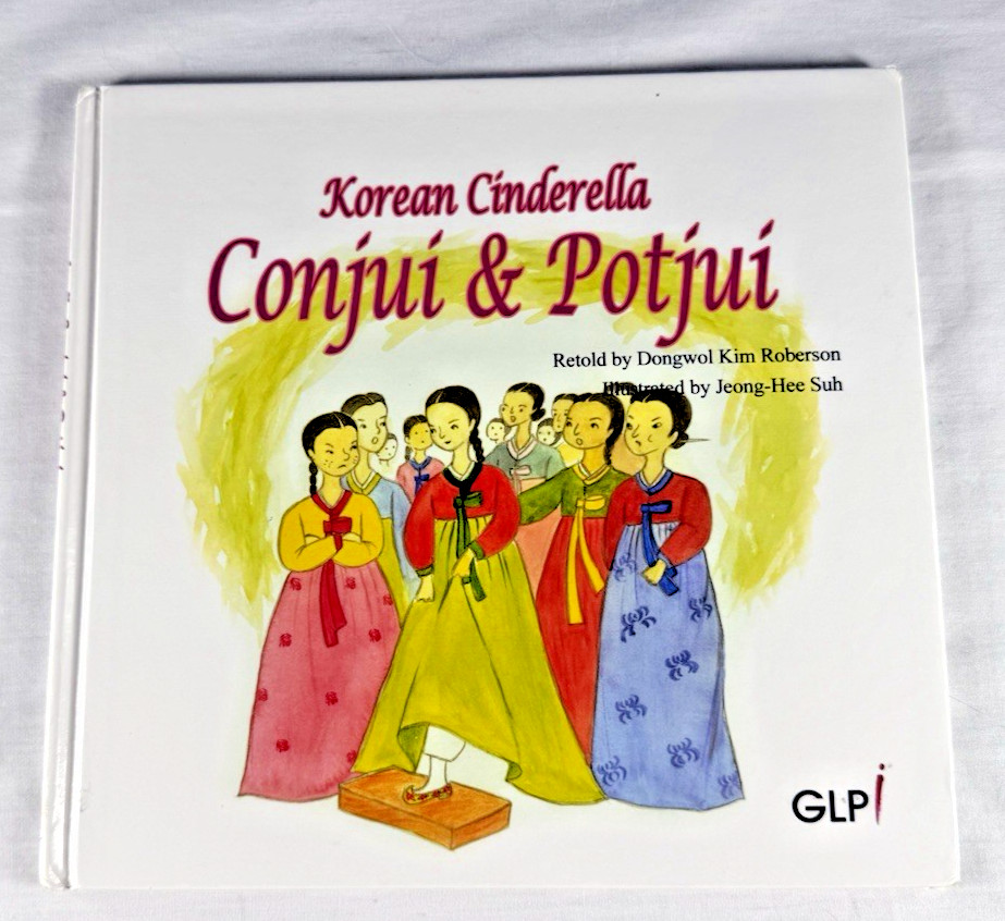 Korean Cinderella Conjui & Potjui HC Korean Folktale Children’s Book