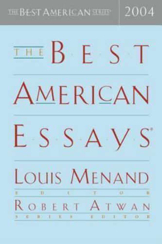 Best American Essays 2004 by Robert Atwan and Louis Menand (2004, Trade…