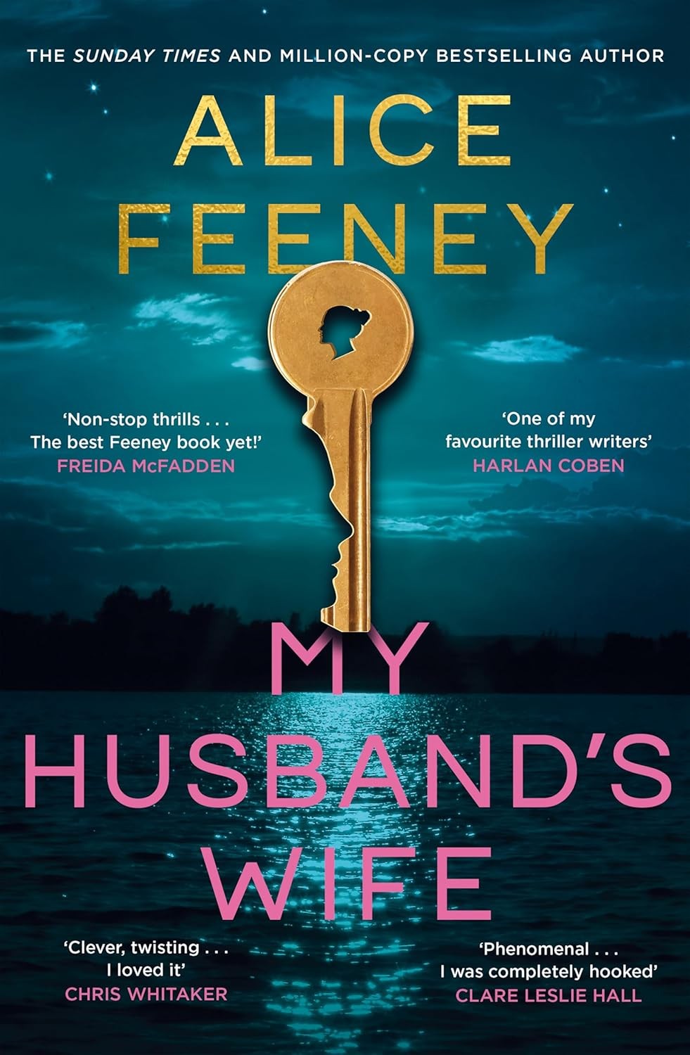 My Husband&rsquo;s Wife A Novel by Alice Feeney Paperback
