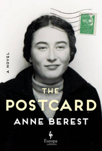 The Postcard – Hardcover By Berest, Anne – GOOD