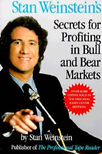 Stan Weinstein&rsquo;s Secrets For Profiting in Bull and Bear Markets (Personal – GOOD