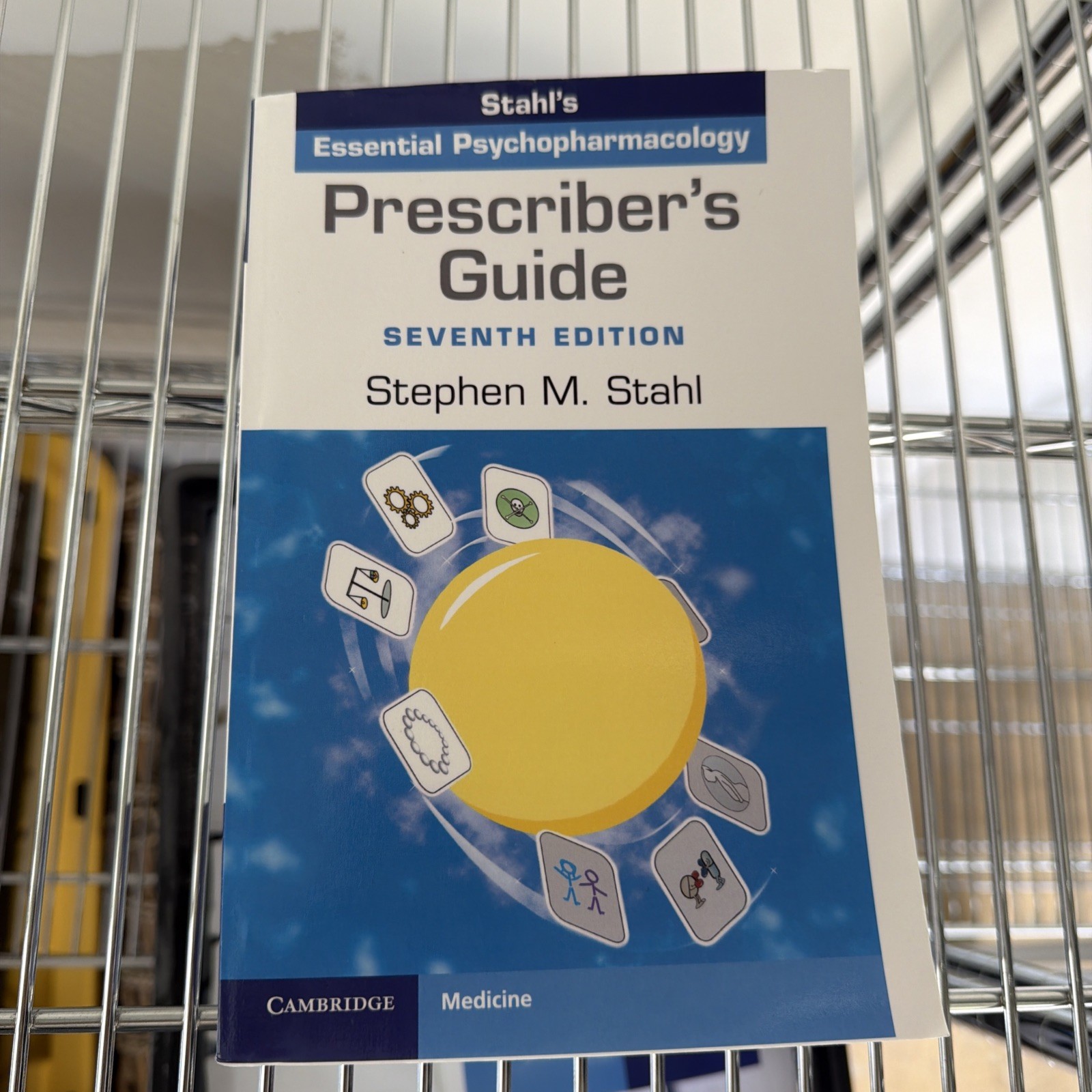Prescriber&rsquo;s Guide Stahl&rsquo;s Essential Psychopharmacology 7th Edition New Stock
