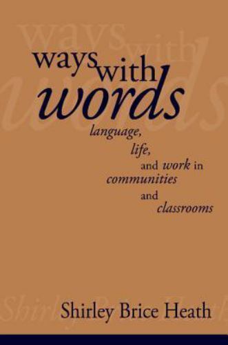 Ways with Words: Language, Life and Work in Com- Heath, 9780521273190, paperback