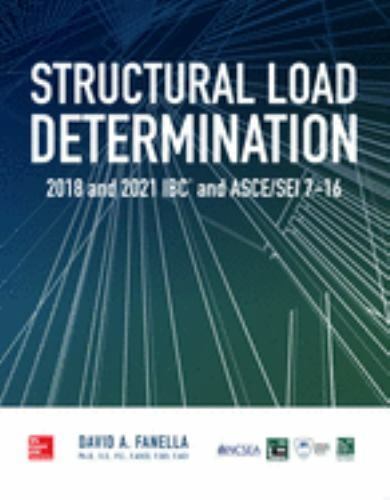 Structural Load Determination : 2018 Ibc and Asce/Sei 7-16, Paperback by Fane…