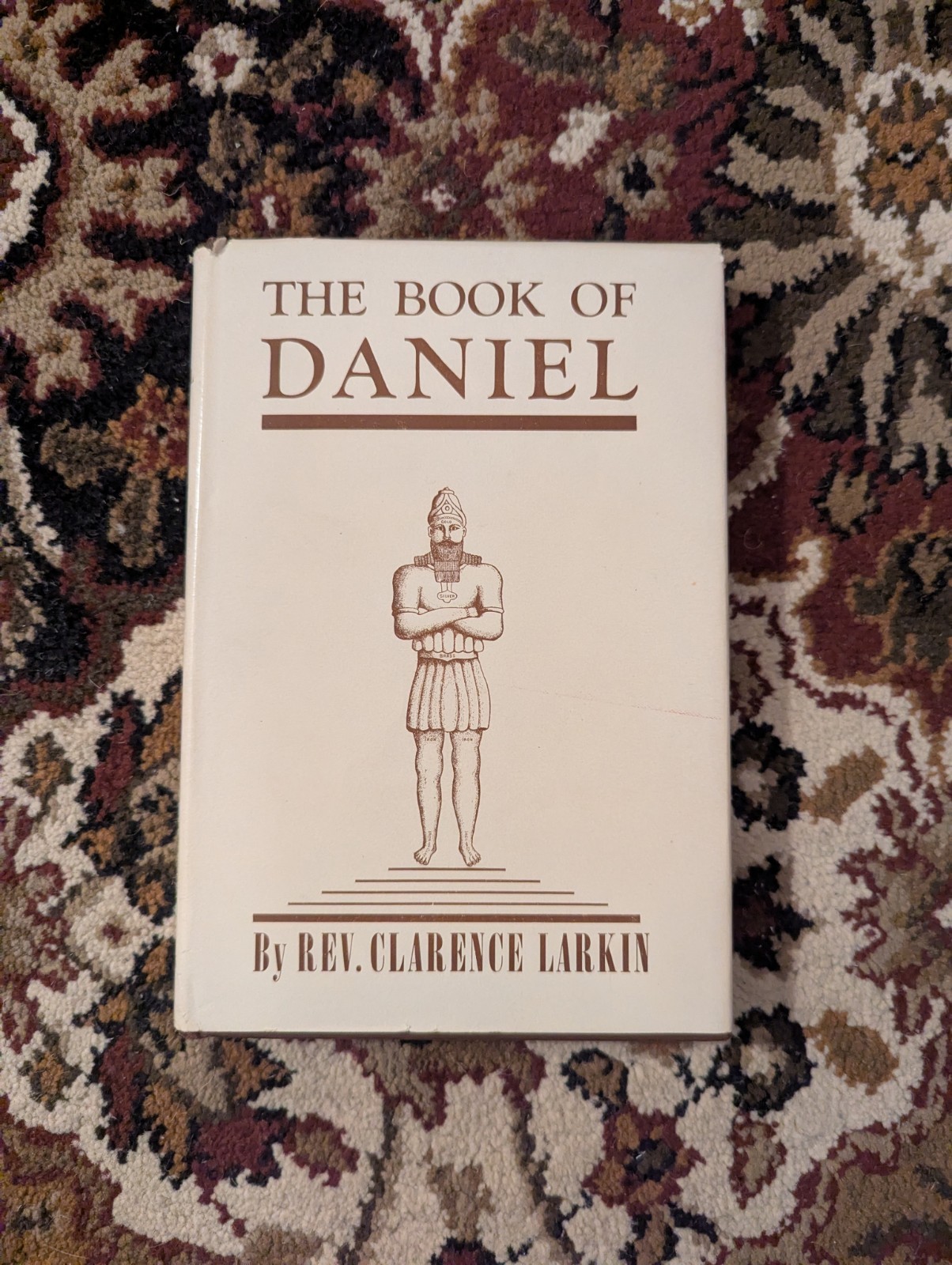 The Book Of Daniel By Rev. Clarence Larkin HBDJ 1959