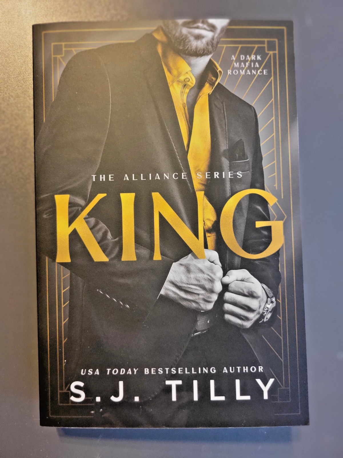 King by USA Today Best Selling Author S J Tilly – The Alliance Series- Paperback