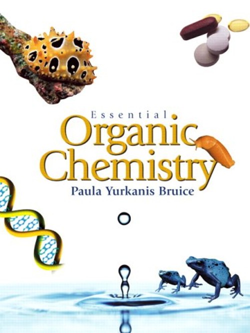 Essential Organic Chemistry Hardcover Paula Yurkanis Bruice