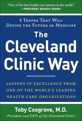 The Cleveland Clinic Way: Lessons in – Hardcover, by Cosgrove Toby – Very Good q