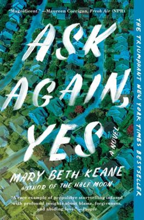 Ask Again, Yes : A Novel Paperback Mary Beth Keane