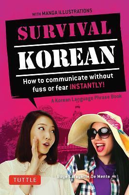Survival Korean Phrasebook & Dictionary: How to Communicate Without Fuss or…