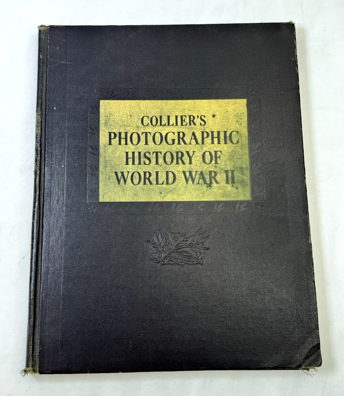 1946 Colliers Photographic History of World War II Oversized Illus Embossed