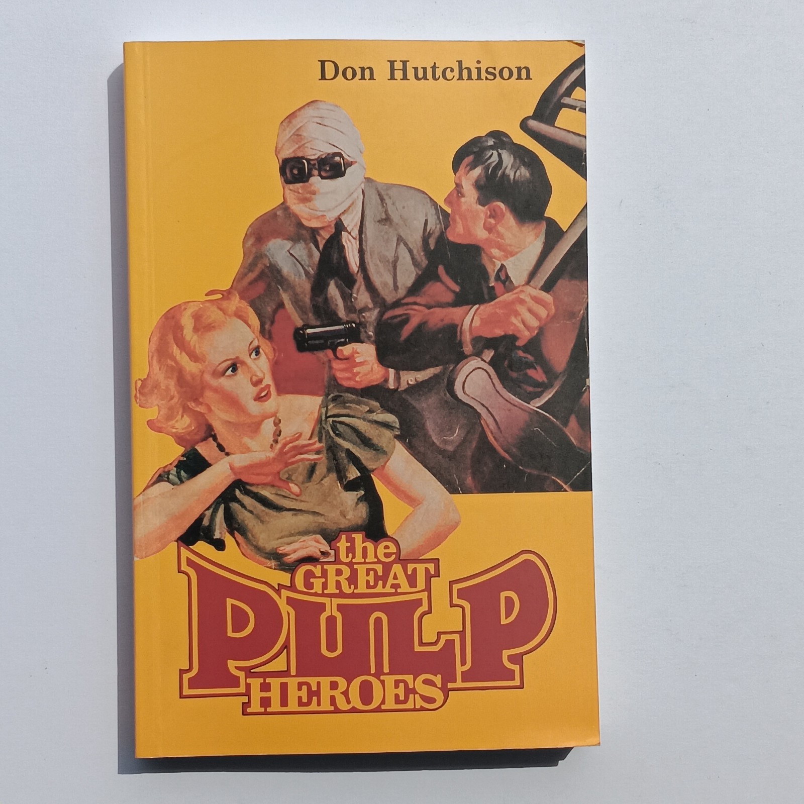 The Great Pulp Heroes From Zorro to The Shadow and Beyond, 300 pages of history.