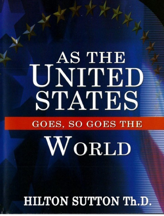 As the United States Goes so Goes the World (1 Mp3 Cd) HIlton Sutton – Like New