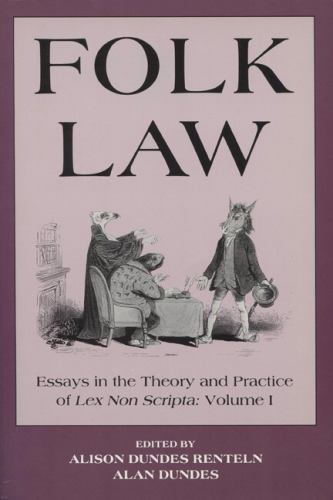 Folk Law : Essays in the Theory & Practice of Lex Non Scripta / vol 1 & 2