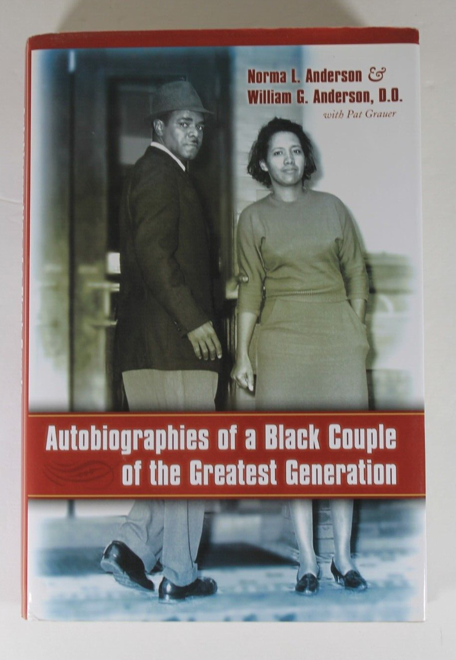 Autobiographies of a Black Couple of the Greatest Generation 2004 SIGNED