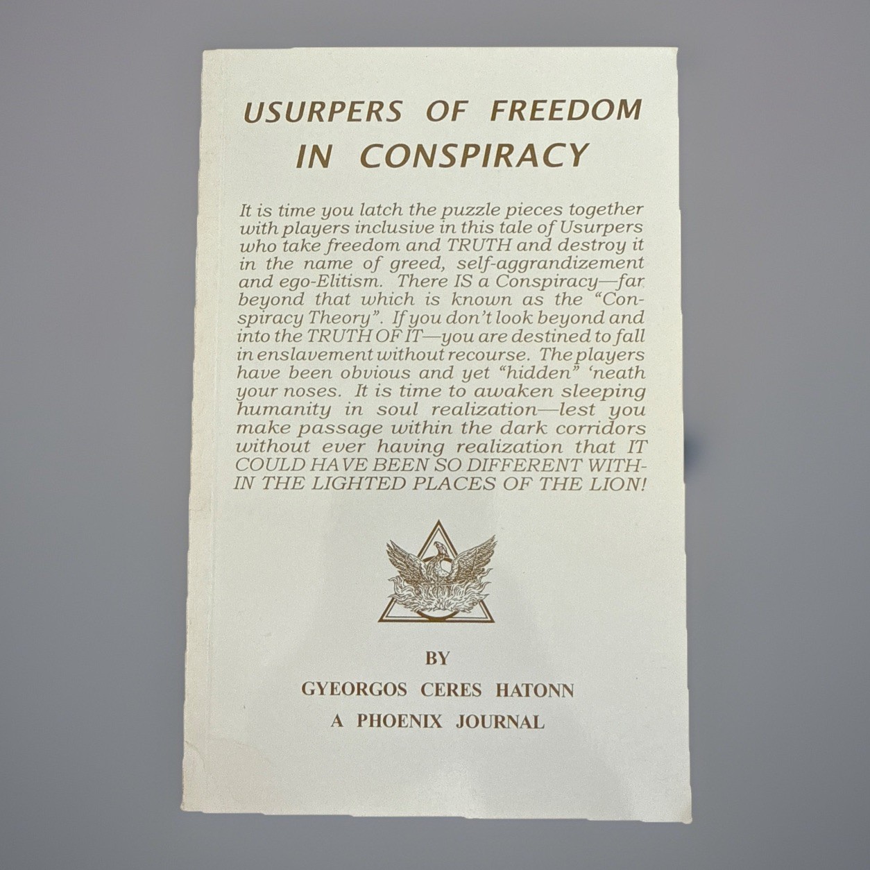 Usurpers Of Freedom In Conspiracy – Gyeorgos Ceres Hatonn