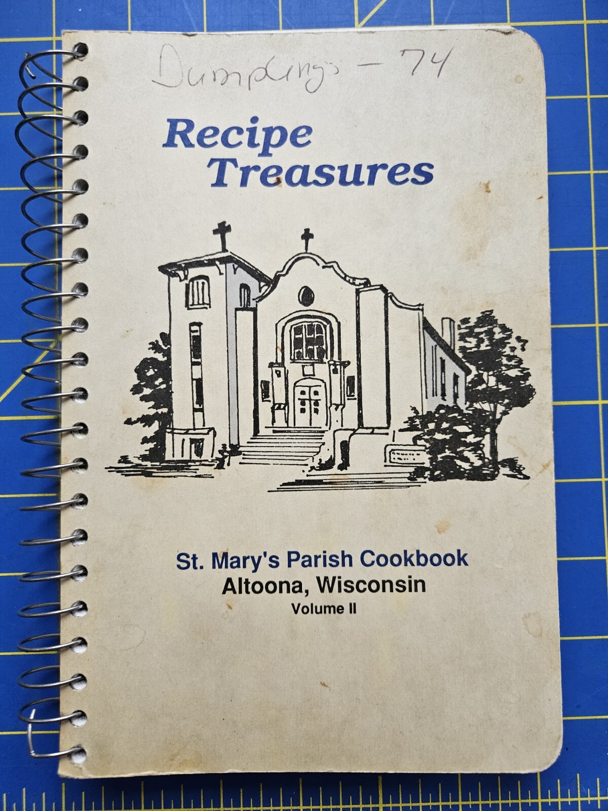 St. Mary&rsquo;s Parish Cookbook Volume II 1989 Altoona WI Wisconsin Spiral 312 Pages