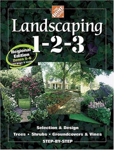 Landscaping 1-2-3 byJo Kellum, Regional Edition, Zones 5-6 Hardcover , Hardcover