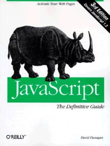 JavaScript: The Definitive Guide – Paperback By Flanagan, David – VERY GOOD