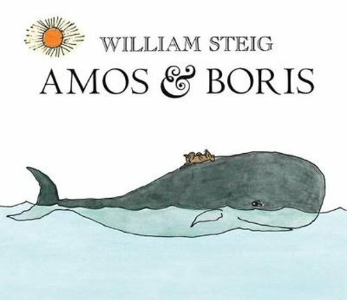Amos & Boris by William Steig: New